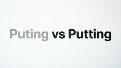 Puting vs Putting