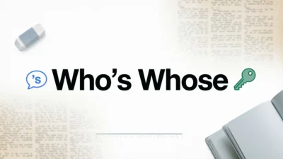 Who’s vs Whose