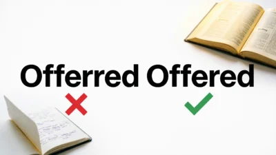 Offerred vs Offered
