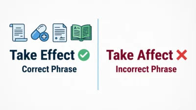 Take Effect vs Take Affect