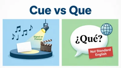 Cue vs Que