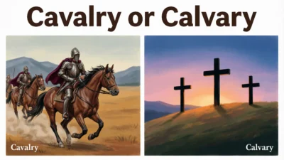 Cavalry or Calvary