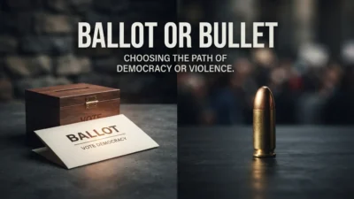 Ballot or Bullet